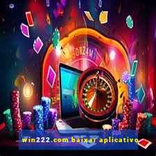 win222.com baixar aplicativo